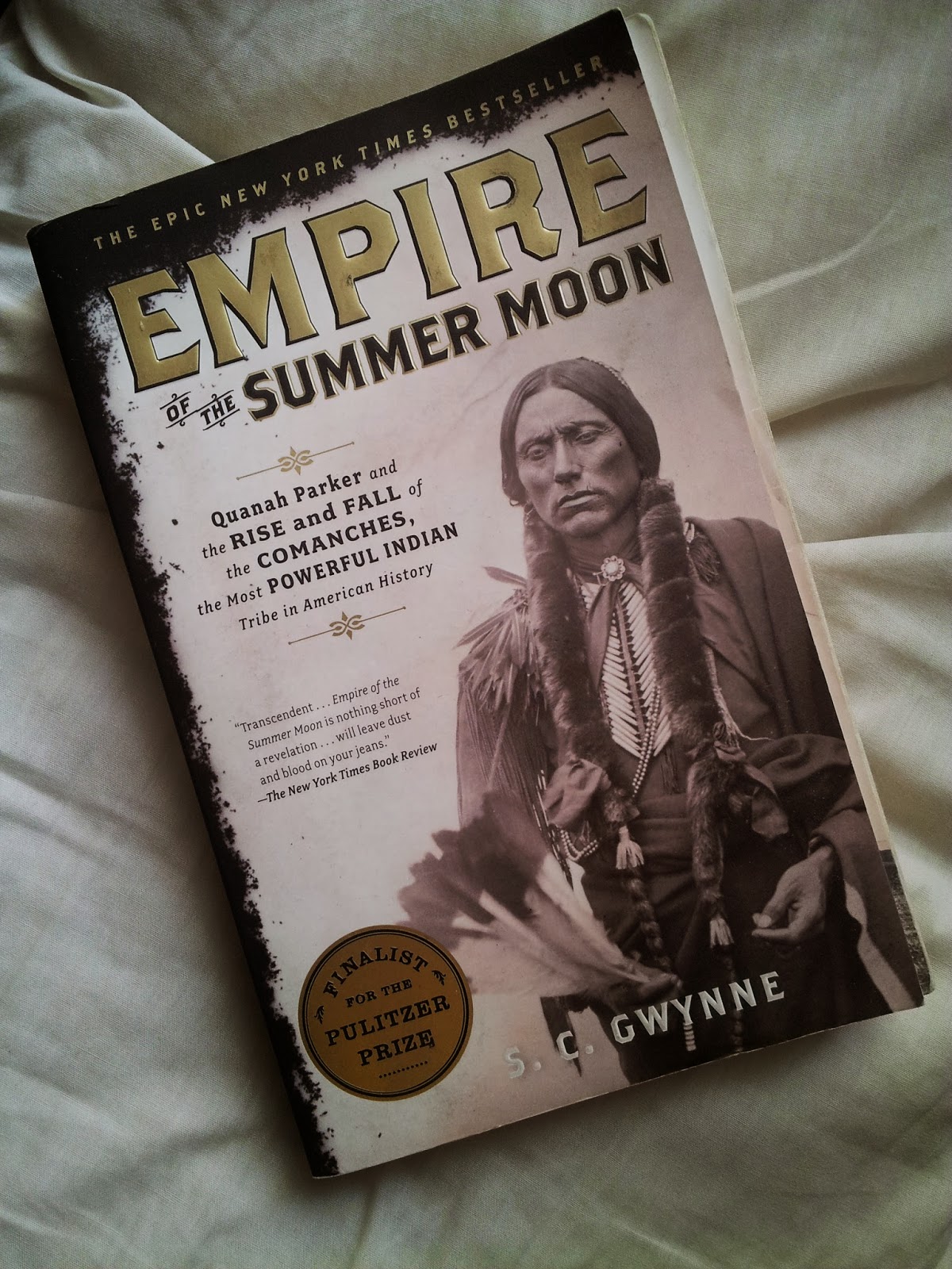 Empire of the Summer Moon, by S. C. Gwynne