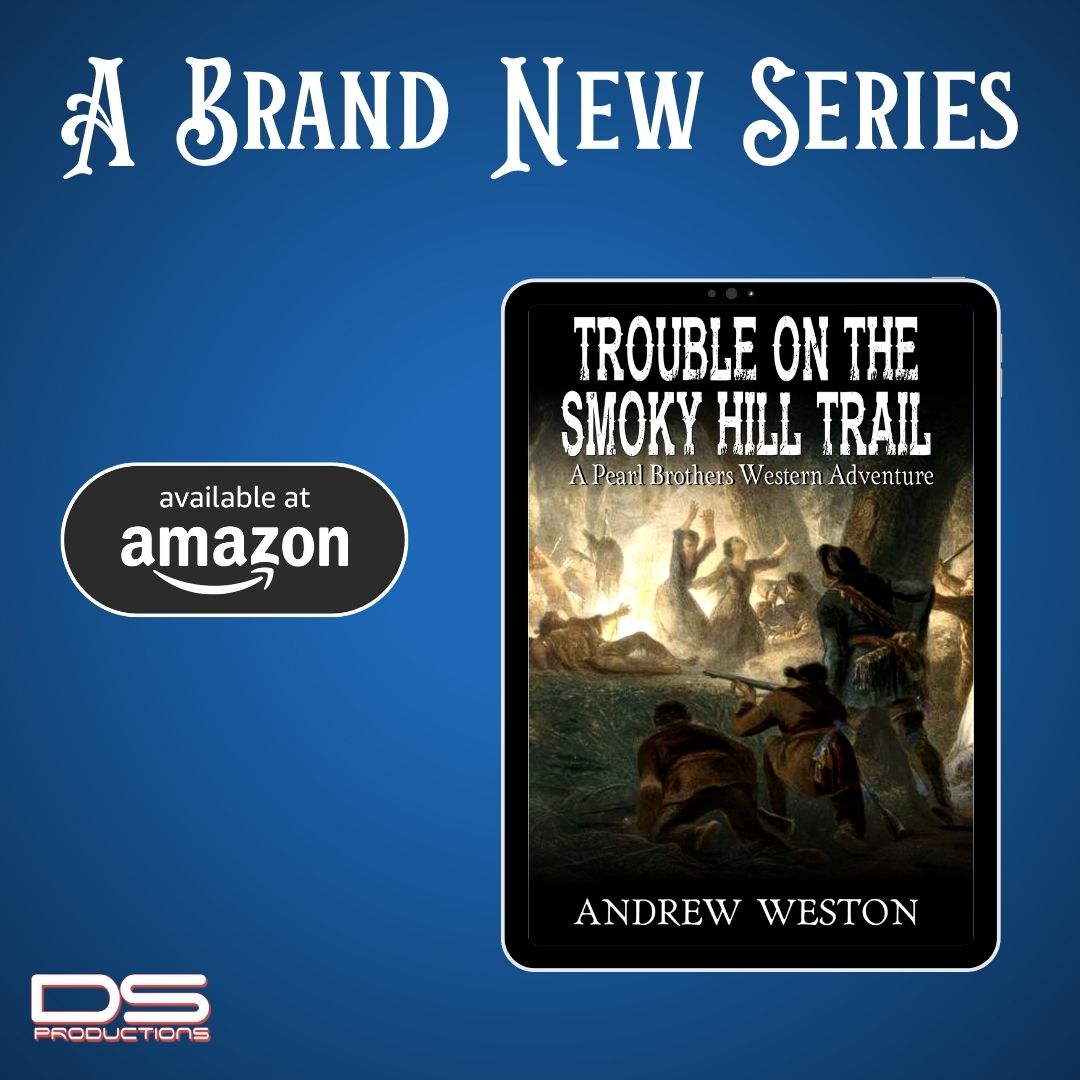 Trouble on the Smoky Hill Trail: A GREAT New Western